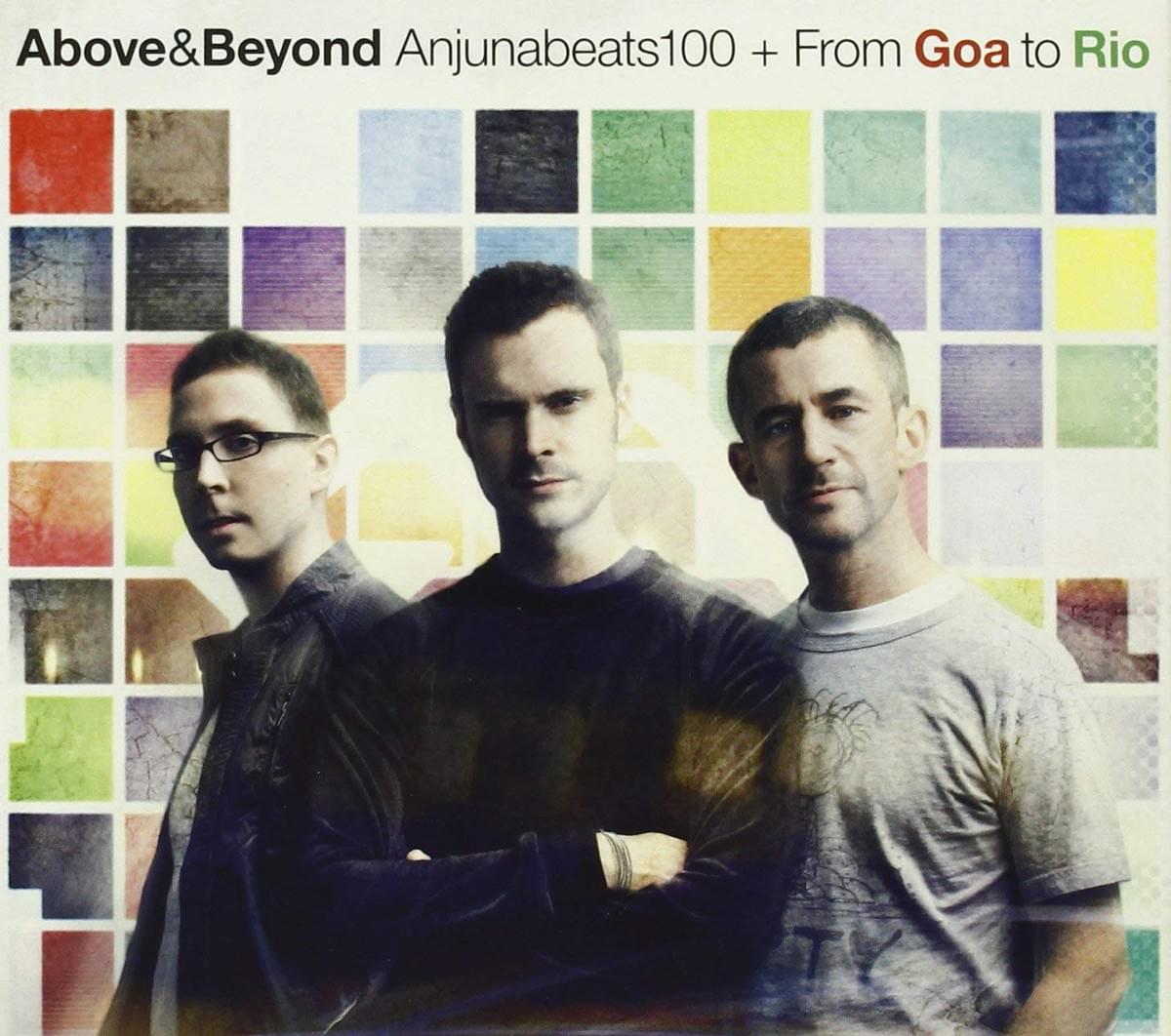 Above & Beyond - Anjunabeats100 - From Goa To Rio Above & Beyond - Anjunabeats100 - From Goa To Rio