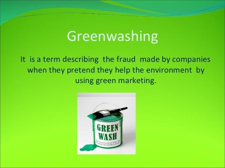 Greenwashing Greenwashing