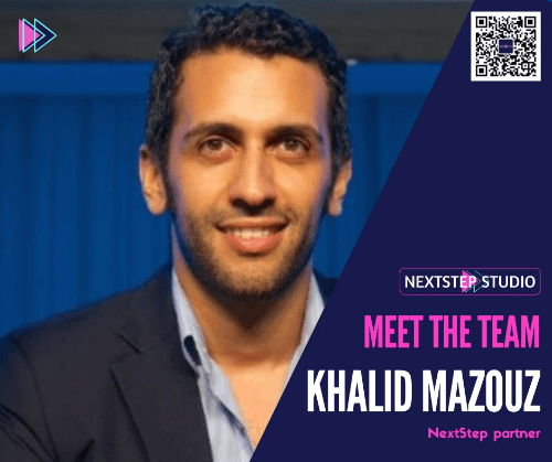 Khalid Mazouz, NextStep Studio Partner - Lawyer, expert in Fundraising, and strategic negotiation Khalid Mazouz, NextStep Studio Partner - Lawyer, expert in Fundraising, and strategic negotiation