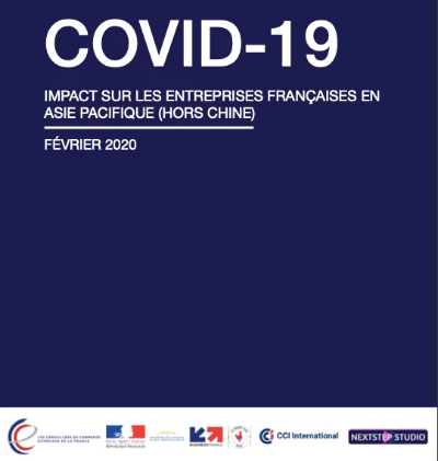 COVID-19 - Impact sur les entreprises Françaises en Asie Pacifique (Hors Chine) - Février 2020 by NextStep Studio COVID-19 - Impact sur les entreprises Françaises en Asie Pacifique (Hors Chine) - Février 2020 by NextStep Studio