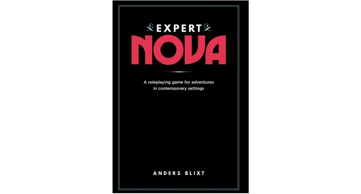 Expert Nova, Anders Blixt, intervju, Basic Roleplaying, BRP, RuneQuest, Call of Cthulhu Expert Nova, Anders Blixt, intervju, Basic Roleplaying, BRP, RuneQuest, Call of Cthulhu