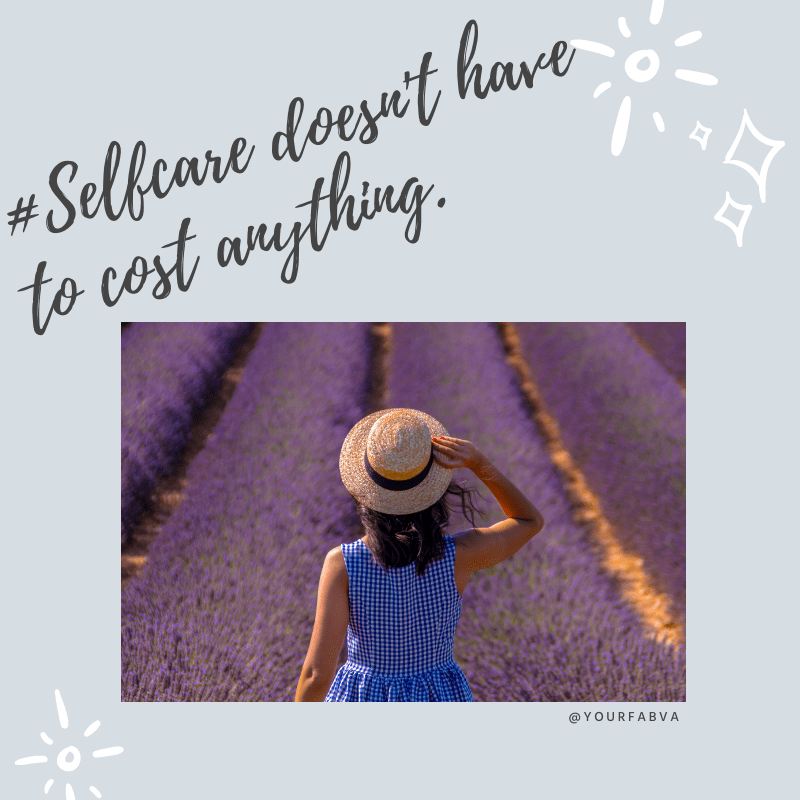 #self-care, Your Fab VA #self-care, Your Fab VA