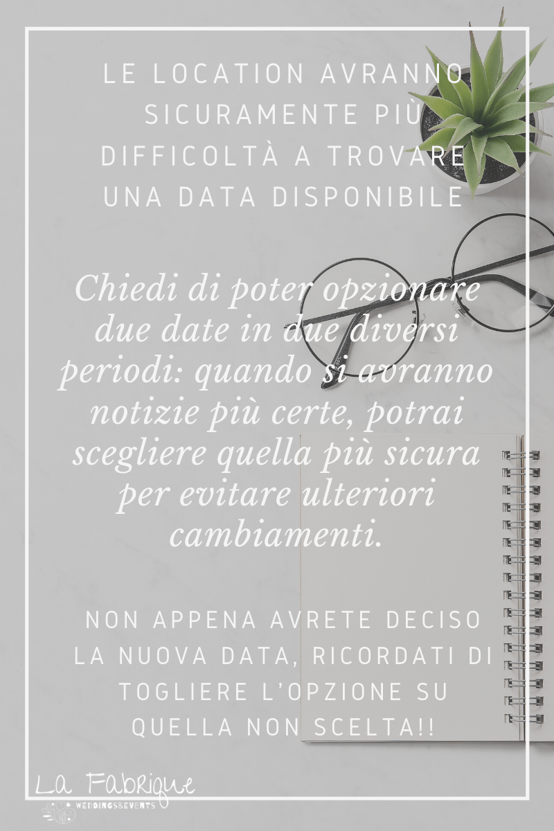 Consiglio per cambiare data location per il tuo matrimonio nell'era covid-19 Consiglio per cambiare data location per il tuo matrimonio nell'era covid-19