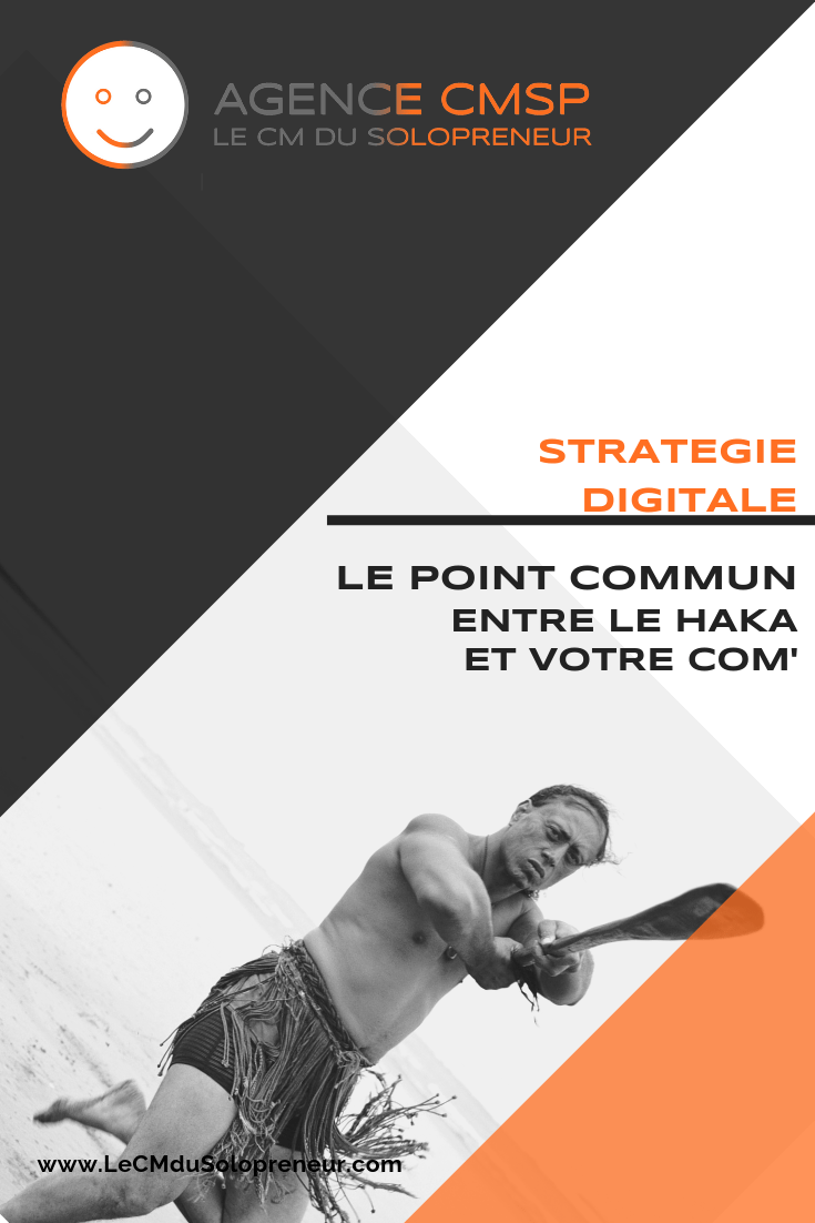 le point commun entre le haka et votre communication digitale le point commun entre le haka et votre communication digitale