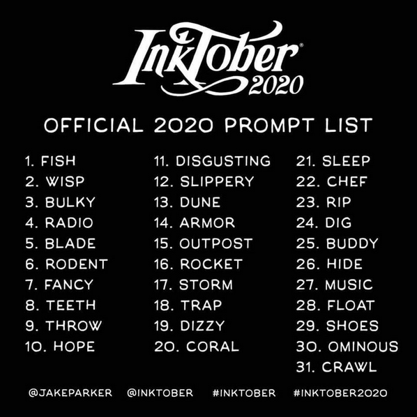Inktober 2020 Official Prompt list by Jade Parker Inktober 2020 Official Prompt list by Jade Parker