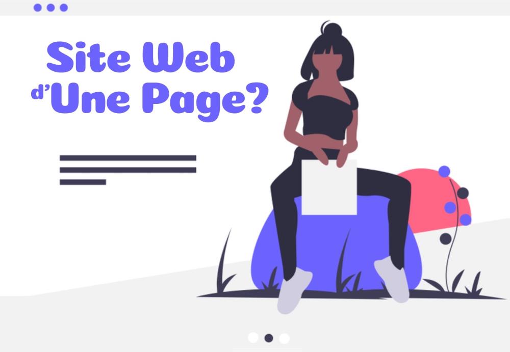 5 conseils efficaces pour créer un site Web d’une page - Construire son ...
