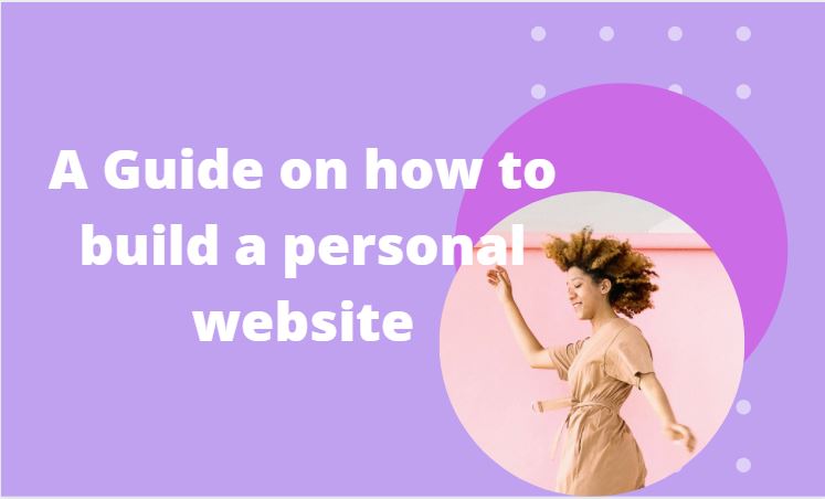 A Guide on How to Build a Personal Profile Website - Building Your ...