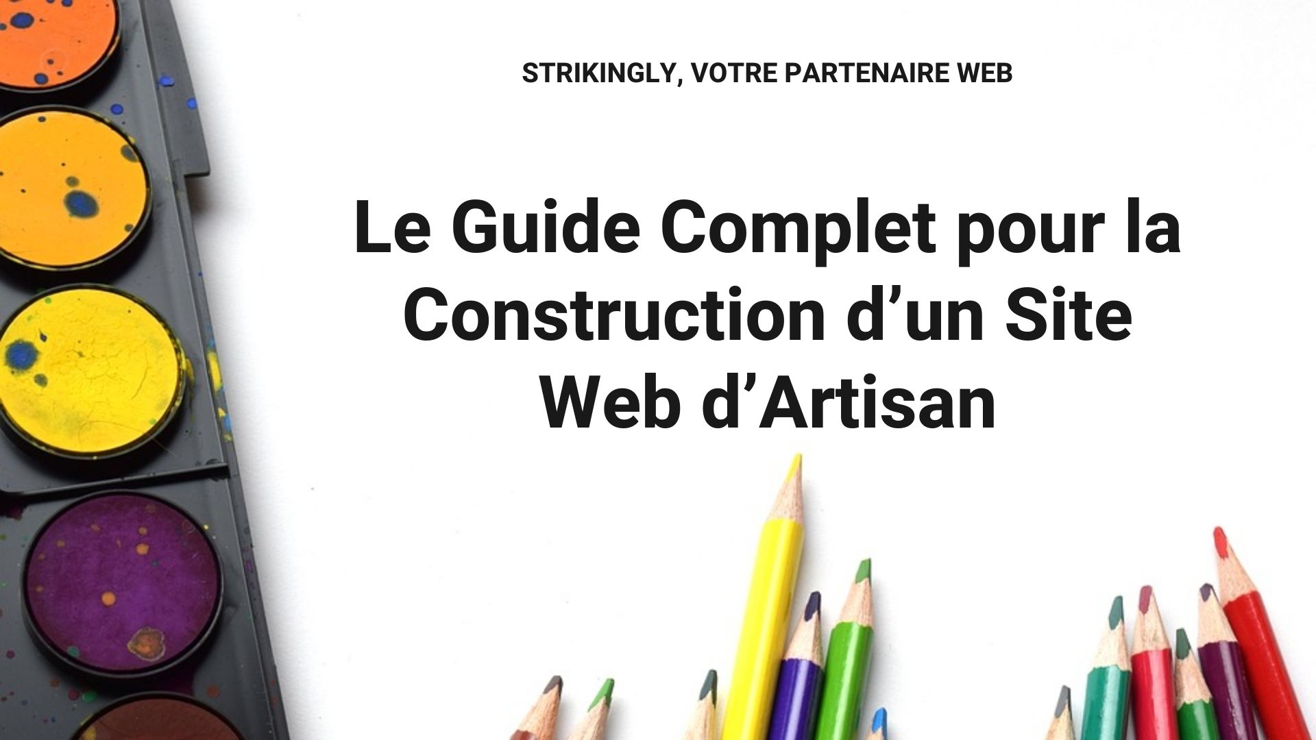 Le Guide Complet pour la Construction d’un Site Web d’Artisan - Créer ...