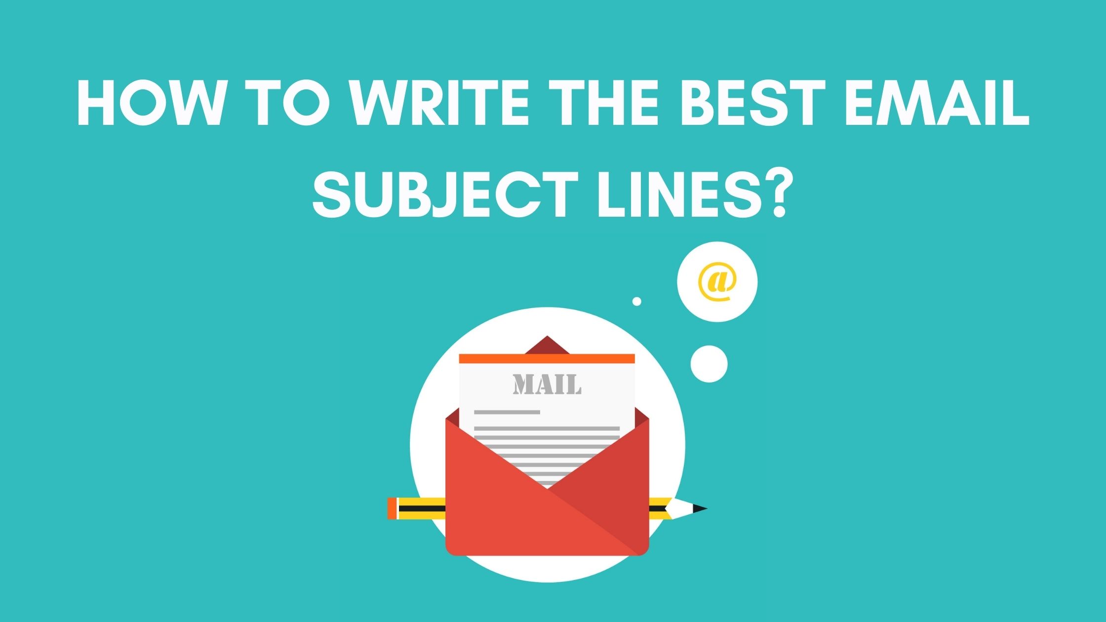 How to Write the Best Email Subject Lines? Building Your site