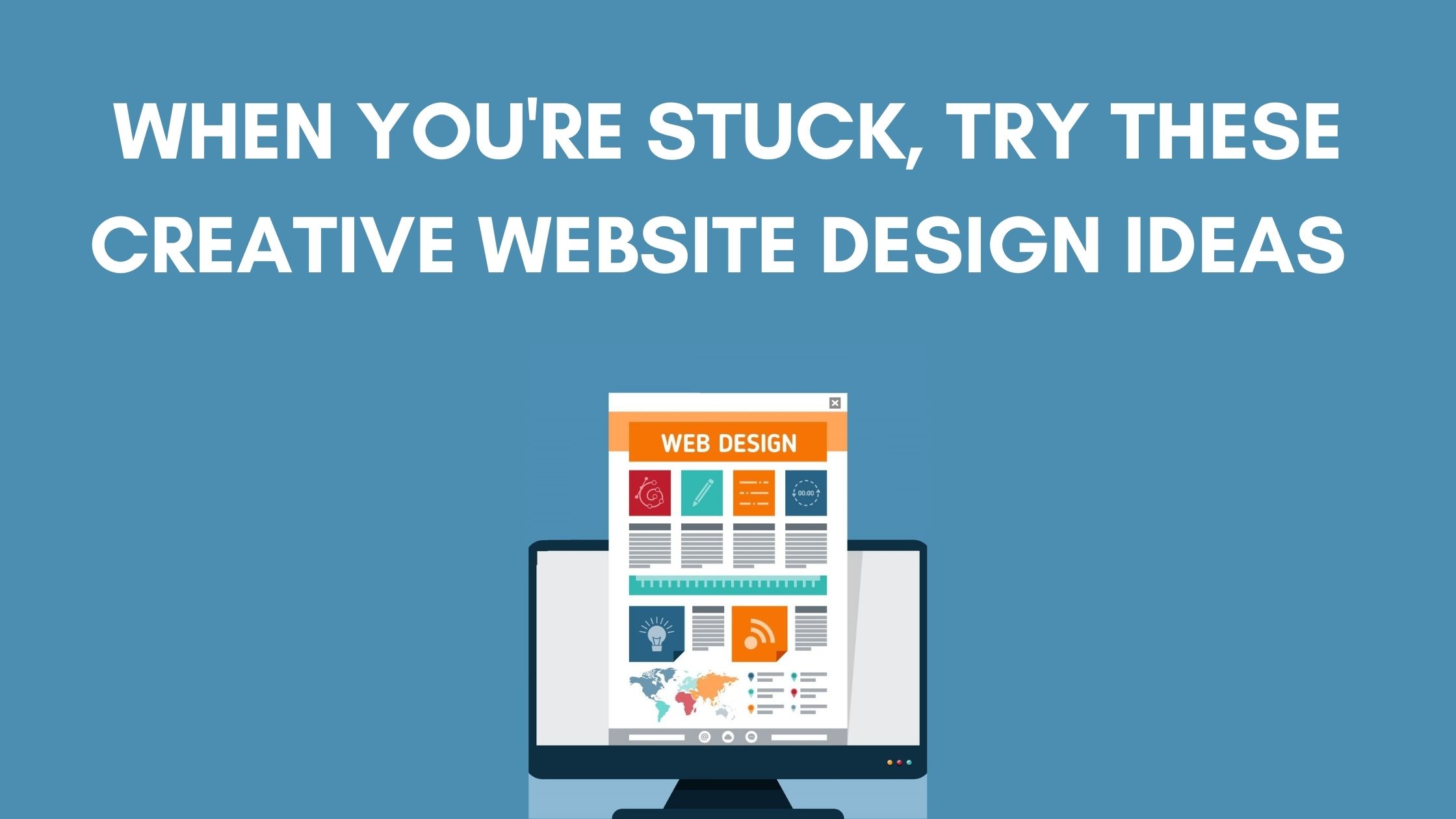 When You're Stuck, Try These Creative Website Design Ideas - Building ...