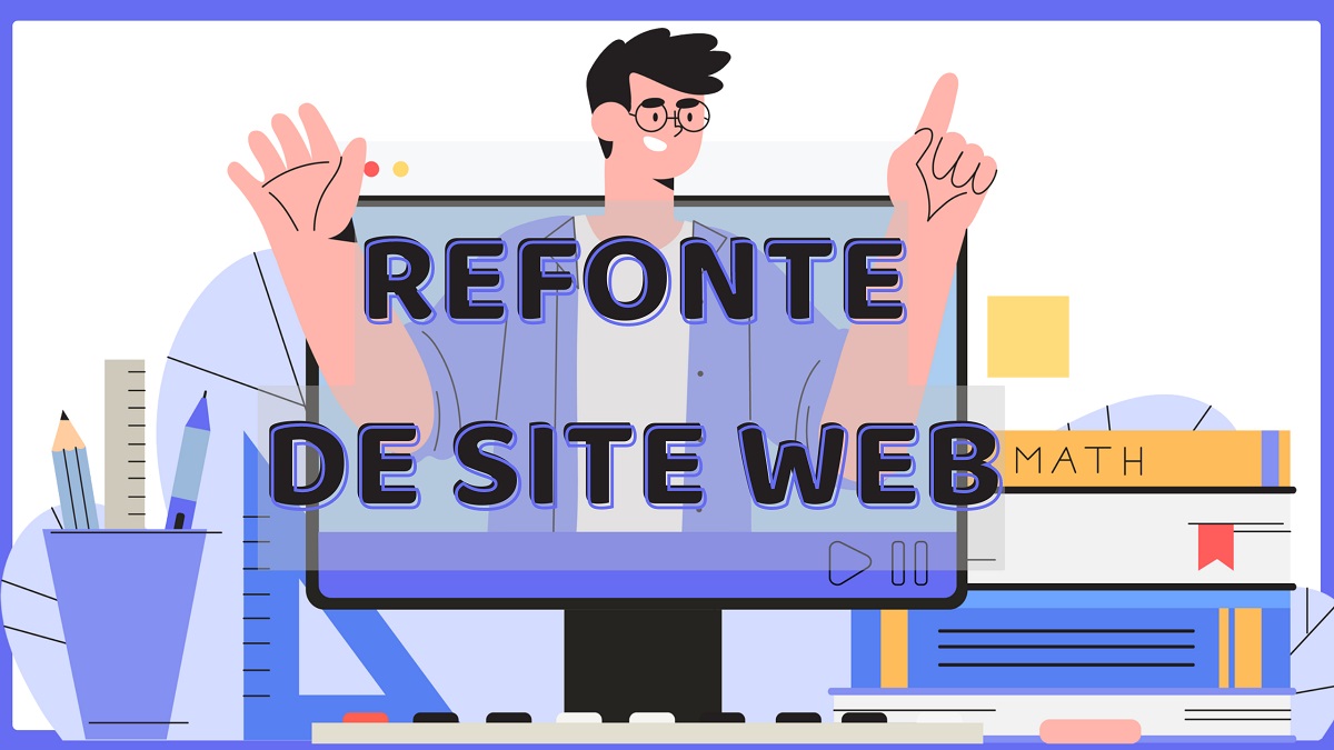 Excellents conseils pour une stratégie efficace de refonte de site web ...