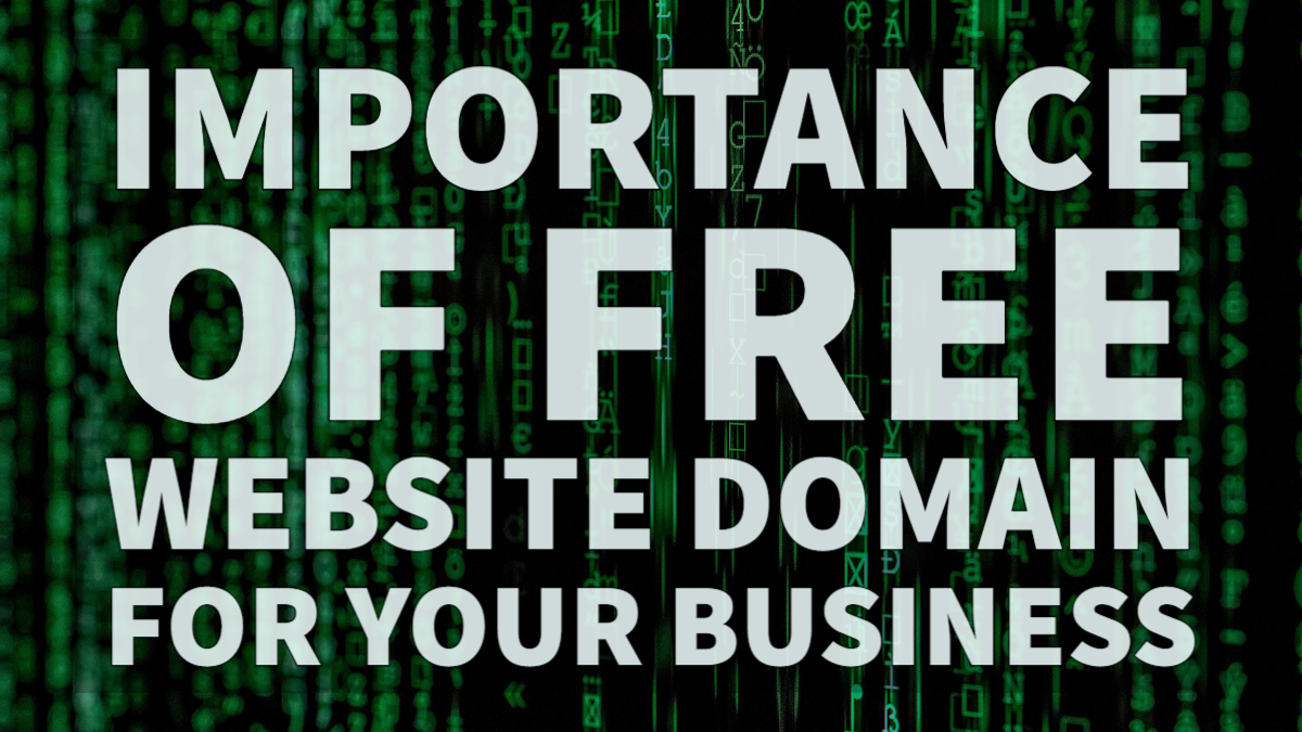Importance of Free Website Domain for Your Business - Building Your ...