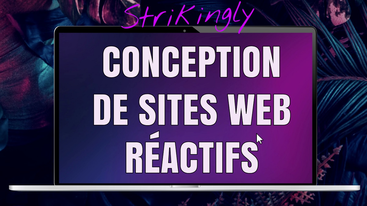 Pourquoi la conception de sites web réactifs est la nouvelle norme et ...