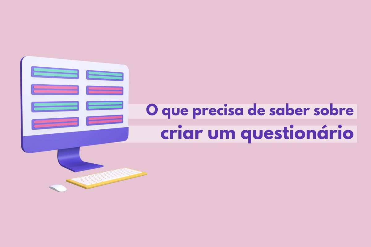 O que precisa de saber sobre criar um questionário - Construindo Seu ...