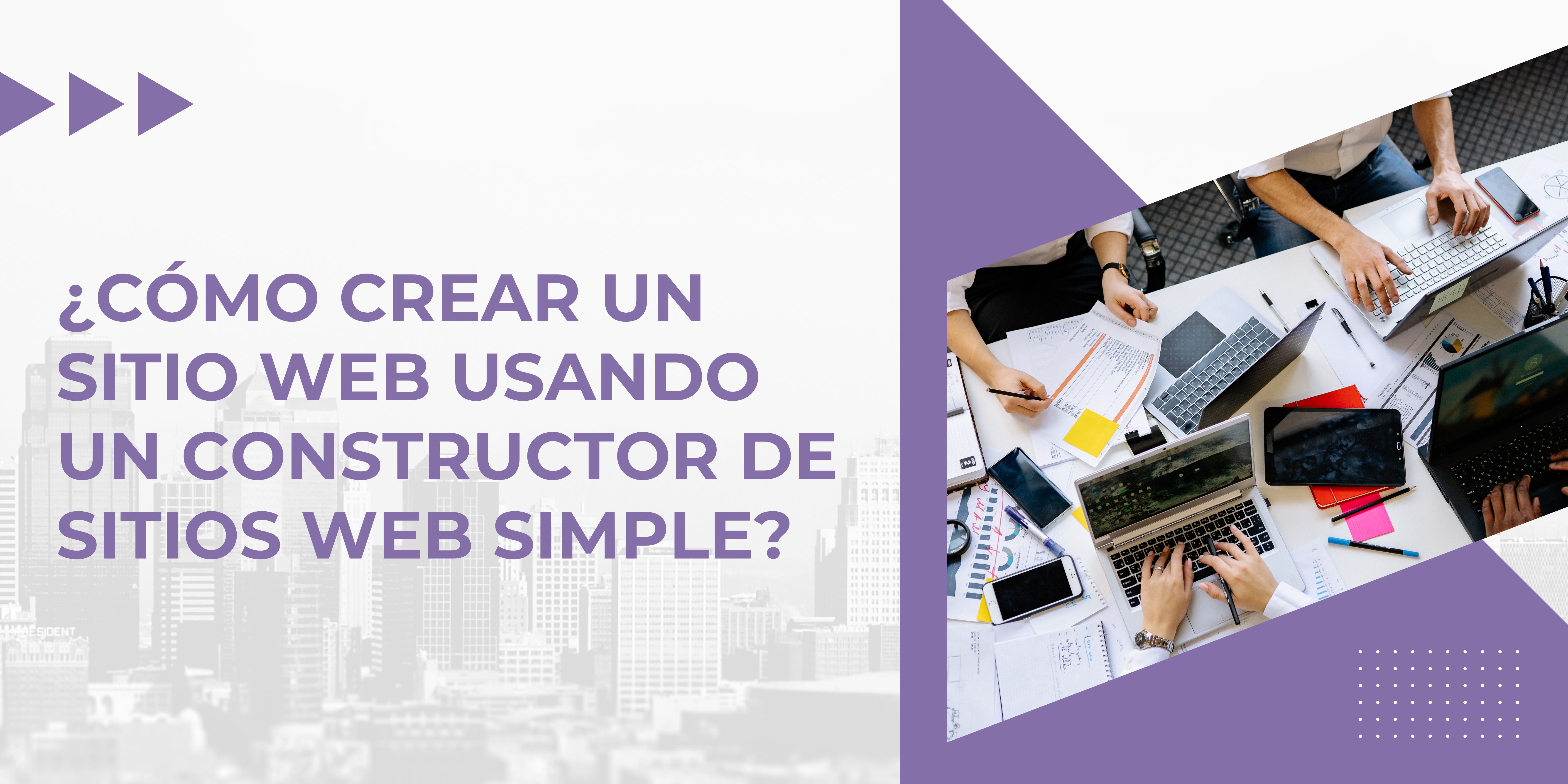 ¿Cómo crear un sitio web usando un constructor de sitios web simple ...