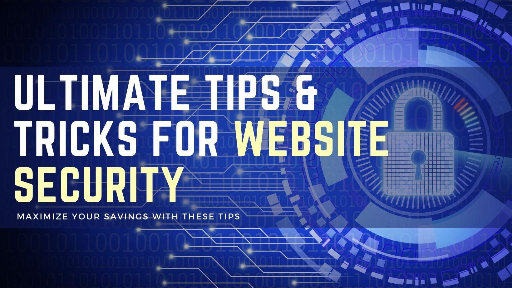Ultimate Tips & Tricks for site Security Building Your site