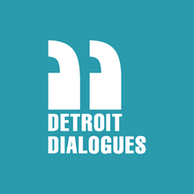 Detroit Dialogues