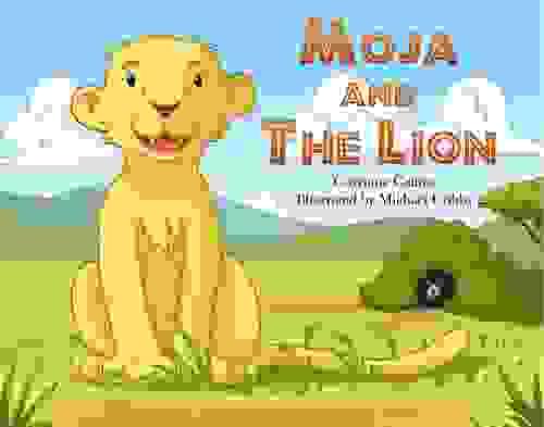 Moja and the Lion