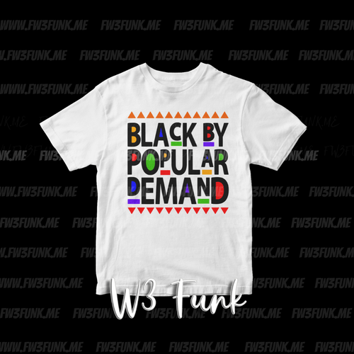 BLACK BY POPULAR DEMAND