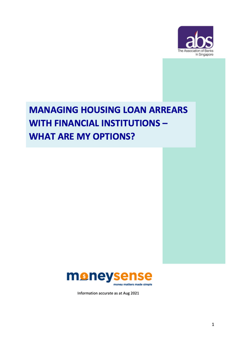 MANAGING HOUSING LOAN ARREARS WITH FINANCIAL INSTITUTIONS – WHAT ARE MY OPTIONS?