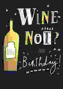 Wine not? It's your birthday