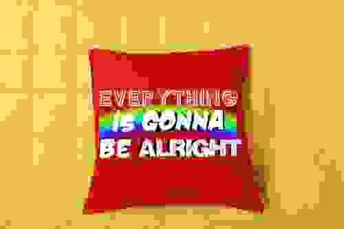 Everything is gonna be alright