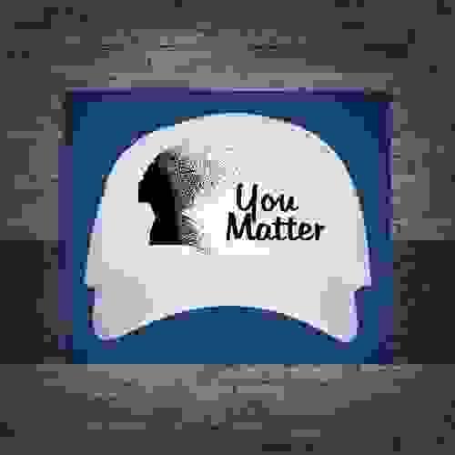 You matter