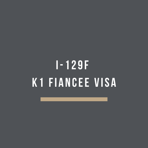 I-129F Fiancee Visa first step