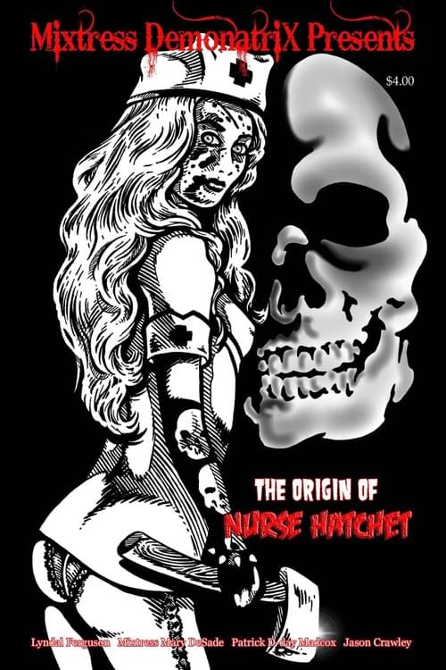 Origin of Nurse Hatchet - Comicbook Issue #1