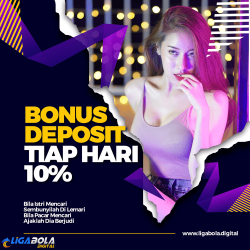 Ligabola Bonus New Member Dan Deposit Harian 10%