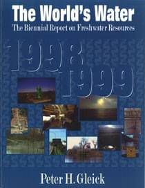 The World's Water. Vol. 1 (Island Press, Washington DC 1999)