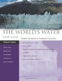 The World's Water. Vol. 6 (Island Press, Washington DC 2009)