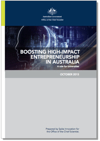 Report Boosting High-Impact Entrepreneurship in Australia Colin Kinner Spike Innovation