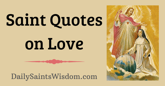 Saint Quotes On Love