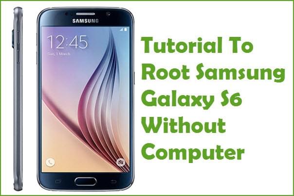 How To Root Samsung Galaxy S6 Without Computer These steps are written in simple language which can be followed by any layman. root samsung galaxy s6 without computer