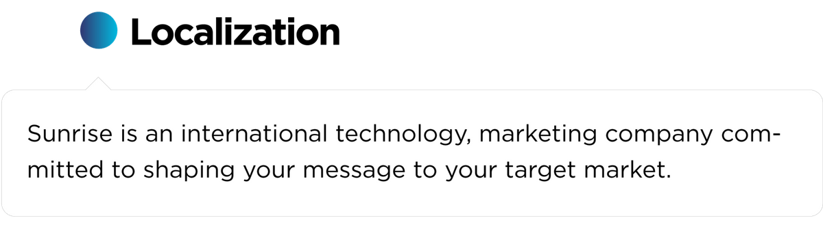 Text: "Localization: Sunrise is an international technology, marketing company committed to shaping your message to your target market"