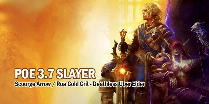 POE 3.7 Slayer Scourge Arrow / Roa Cold Crit Deathless