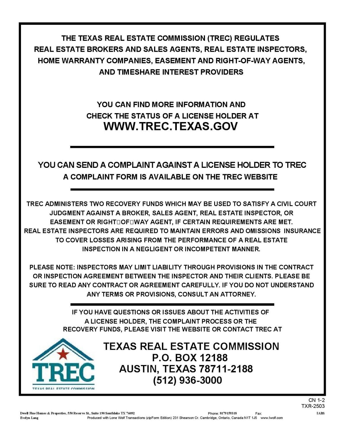 TEXAS DISCLAIMERS Dwell Fine Homes & Properties, LLC.