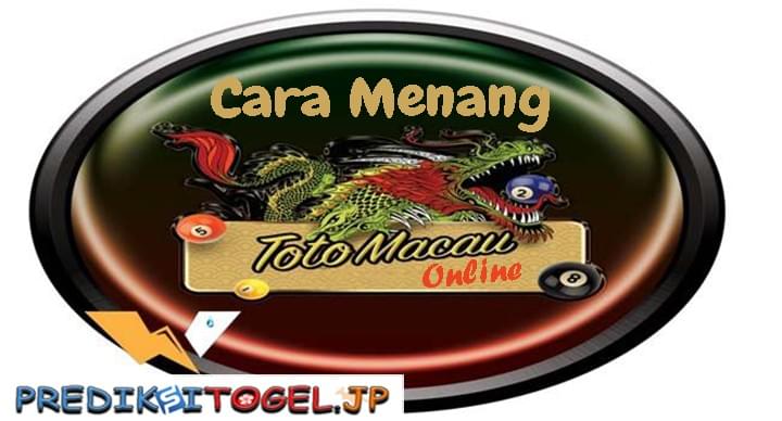 Cara Menang Toto Macau Online Syair Togel