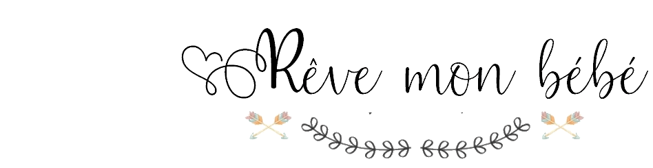 Reve Mon Bebe Reve Mon Bebe