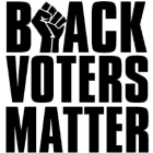Black Voters Matter